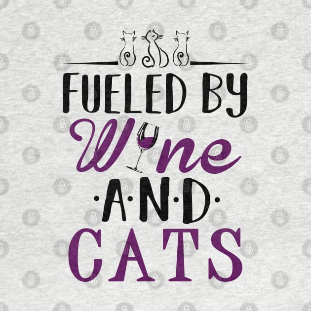 Fueled by Wine and Cats by KsuAnn